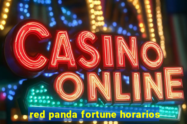 red panda fortune horarios